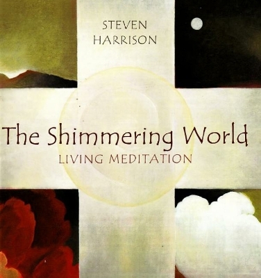 Shimmering World - Steven Harrison