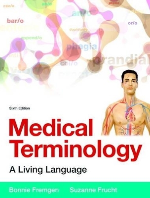 Medical Terminology - Bonnie F. Fremgen, Suzanne S. Frucht