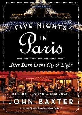 Five Nights in Paris - John Baxter