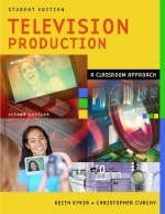 Television Production - Keith Kyker, Christopher Curchy