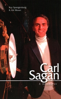 Carl Sagan - Ray Spangenburg, Kit Moser