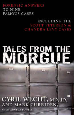 Tales From The Morgue - Cyril H. Wecht