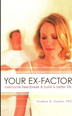 Your Ex-factor - Stephan B. Poulter