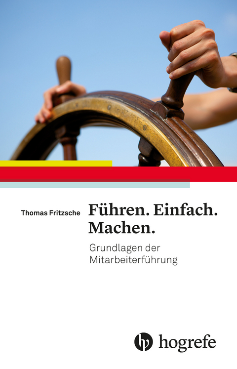 Führen. Einfach. Machen. -  Thomas Fritzsche