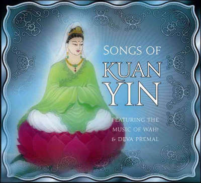 Songs of Kuan Yin - Various Artists