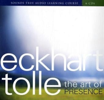 Art of Presence - Eckhart Tolle