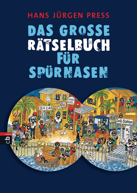 Das große Rätselbuch für Spürnasen - Hans Jürgen Press