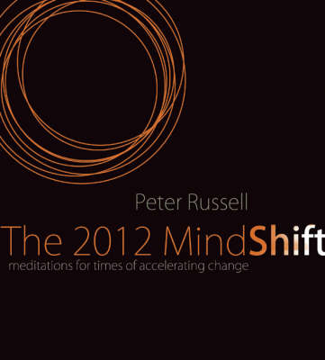 The 2012 Mindshift - Peter Russell