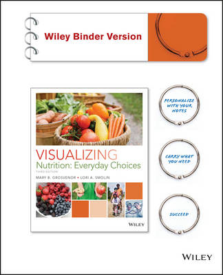Visualizing Nutrition - Mary B. Grosvenor, Lori A. Smolin