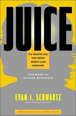 Juice - Evan I. Schwartz