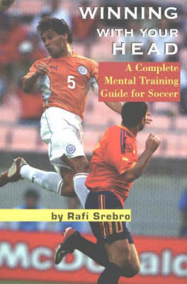 Winning With Your Head - Rafi Srebro