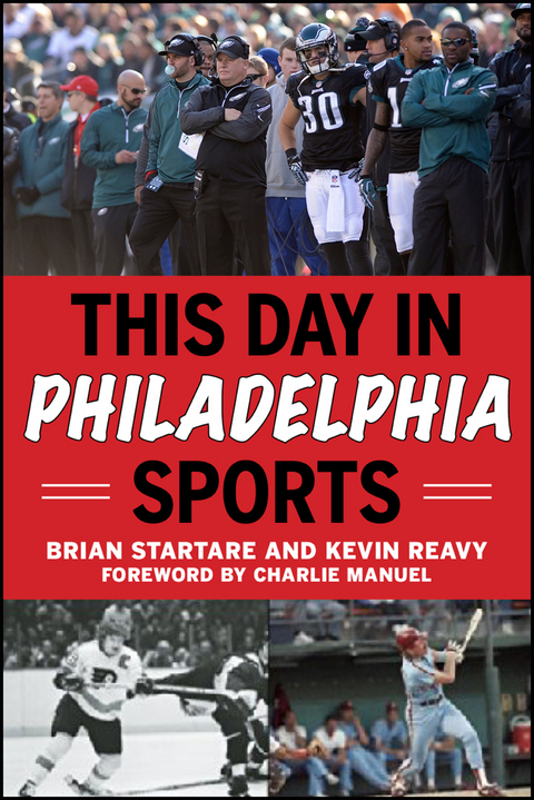 This Day in Philadelphia Sports -  Kevin Reavy,  Brian Startare