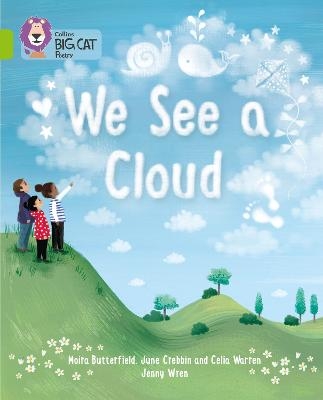 We See a Cloud - June Crebbin, Moira Butterfield, Celia Warren