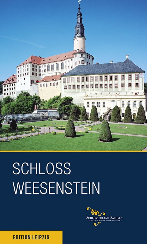 Schloss Weesenstein - Andrea Dietrich, Birgit Finger
