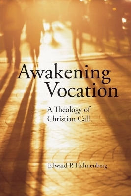 Awakening Vocation - Edward P. Hahnenberg