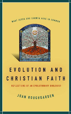 Evolution and Christian Faith - Joan Roughgarden