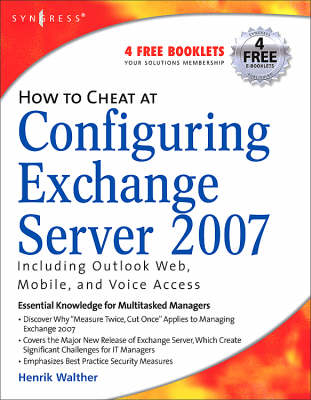 How to Cheat at Configuring Exchange Server 2007 - Henrik Walther