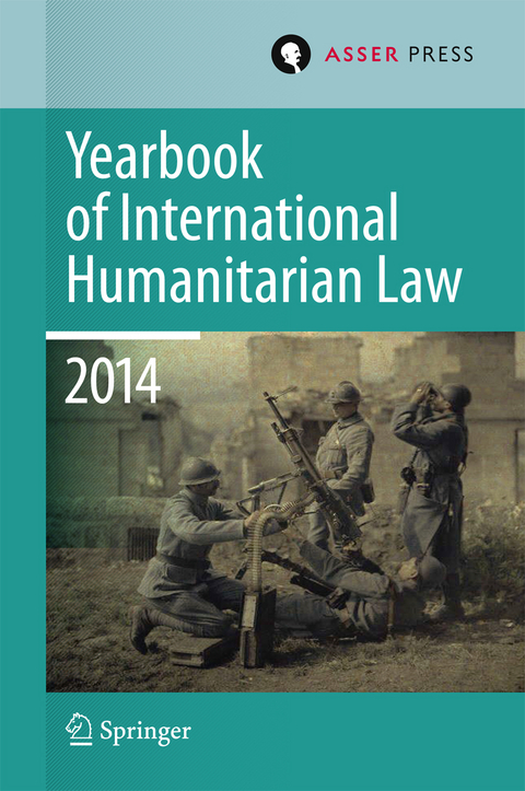 Yearbook of International Humanitarian Law Volume 17, 2014 - 