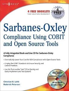 Sarbanes-Oxley Compliance Using COBIT and Open Source Tools - Christian Lahti, Roderick Peterson