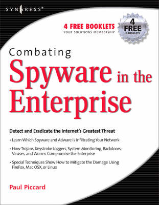 Combating Spyware in the Enterprise - Paul Piccard