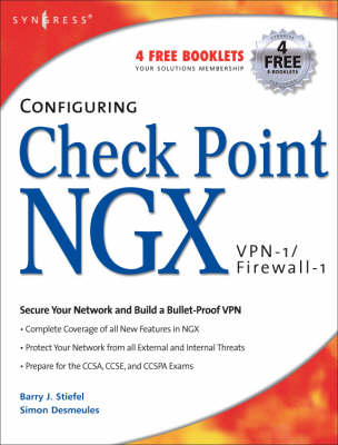 Configuring Check Point NGX VPN-1/Firewall-1 - Barry J Stiefel, Simon Desmeules