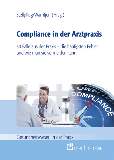 Compliance in der Arztpraxis - 