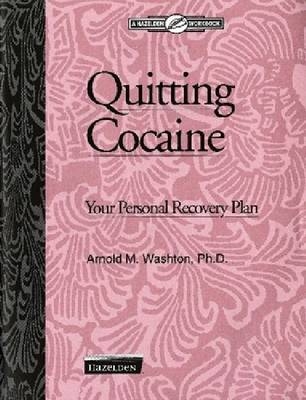 Quitting Cocaine - Arnold M. Washton