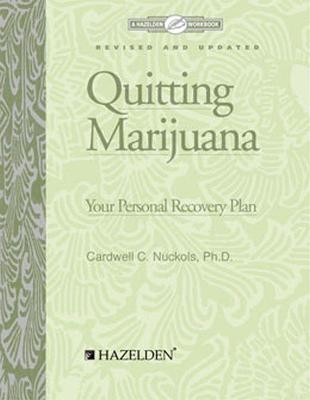 Quitting Marijuana - Cardwell C. Nuckols