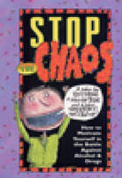 Stop the Chaos - Allen A. Tighe