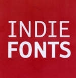 Indie Fonts - Richard Kegler, James Grieshabar, Tamye Riggs