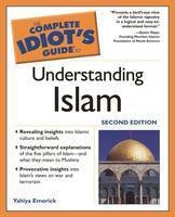 Complete Idiot's Guide to Understanding Islam - Yahiya Emerick