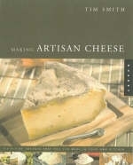 Making Artisan Cheese - Tim Smith