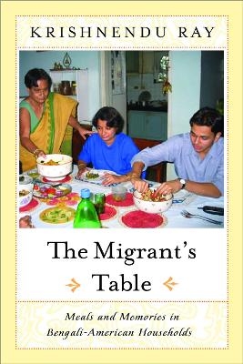 The Migrants Table - Krishnendu Ray