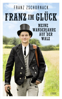 Franz im Glück - Franz Zschornack