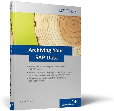 Archiving Your SAP Data - Helmut Stefani