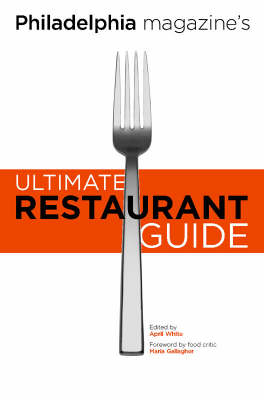 Philadelphia Magazine's Ultimate Restaurant Guide - 