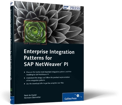 Enterprise Integration Patterns for SAP NetWeaver PI - René de Daniel, Hermann Steinrötter