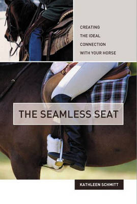 The Seamless Seat - Kathleen Schmitt