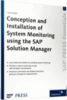 Conception and Installation of System Monitoring Using the SAP Solution Manager - Corina Schulz