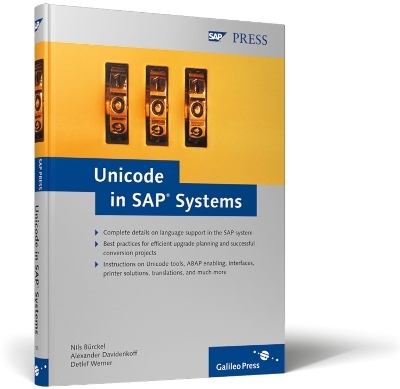 Unicode in SAP Systems - Nils Burckel, Alexander Davidenkoff, Detlef Werner