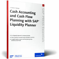 Cash Accounting and Cash Flow Planning with SAP Liquidity Planner - Stephan Kerber, Dirk Warntje