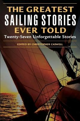 Greatest Sailing Stories Ever Told - 