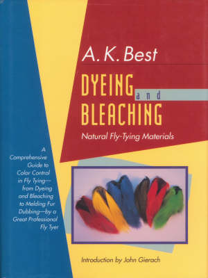 Dyeing and Bleaching - A. K. Best