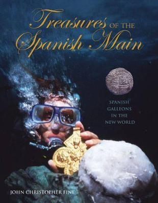 Treasures of the Spanish Main - John Christopher Fine