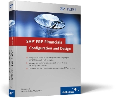 SAP ERP Financials: Configuration and Design - Naeem Arif, Sheikh Tauseef