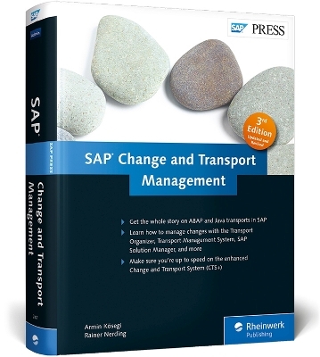 SAP Change and Transport Management - Armin Kösegi, Rainer Nerding