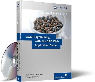 Java Programming with the SAP Web Application Server - K. Kessler