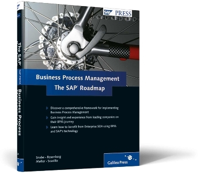 Business Process Management - the SAP Roadmap - Jim Hagemann Snabe, Ann Rosenberg, Charles Møller, Mark Scavillo