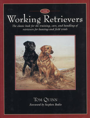 The Working Retrievers - Tom Quinn