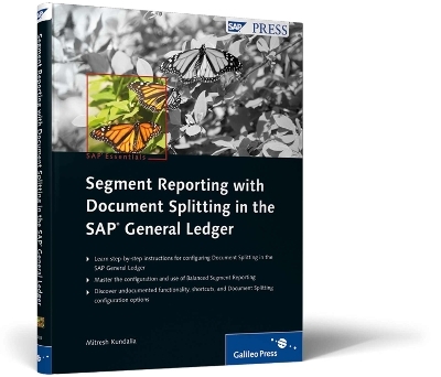 Segment Reporting with Document Splitting in the SAP General Ledger - Mitresh Kundalia